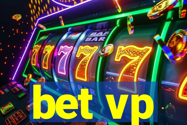 bet vp